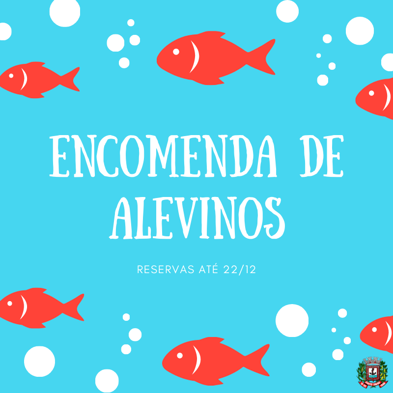 ENCOMENDA DE ALEVINOS